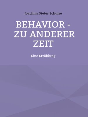 cover image of Behavior – Zu anderer Zeit
